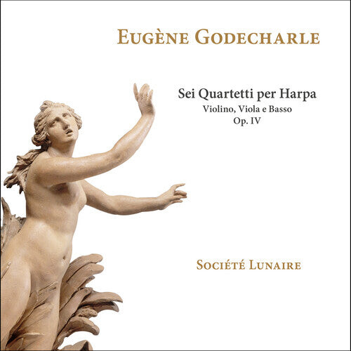 CD диск Godecharle / Societe Lunaire: Sei Quartetti Per Harpa Violino Viola E Basso Op.4
CD диск Godecharle / Societe Lunaire: Sei Quartetti Per Harpa Violino Viola E Basso Op.4