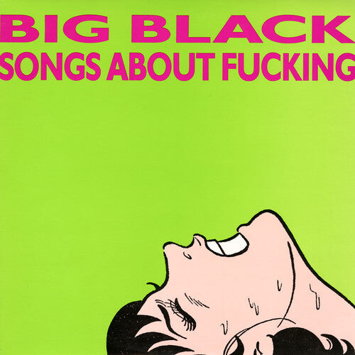 Виниловая пластинка Big Black: Songs About F*cking
Виниловая пластинка Big Black: Songs About F*cking
