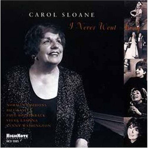 CD диск Sloane, Carol: I Never Went Away 
CD диск Sloane, Carol: I Never Went Away