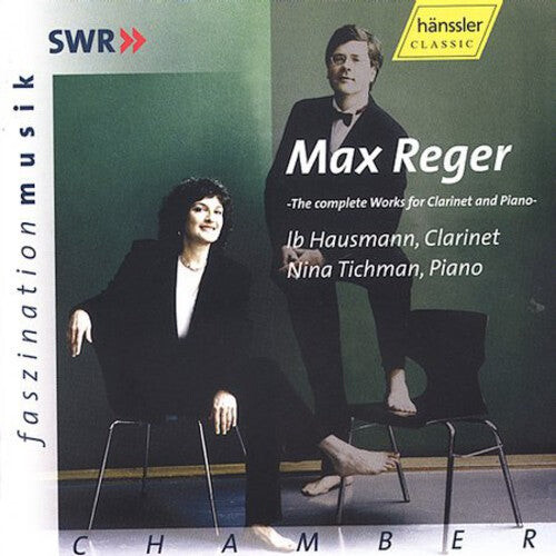 CD диск Reger / Hausmann / Tichman: Complete Works for Clarinet &
CD диск Reger / Hausmann / Tichman: Complete Works for Clarinet &