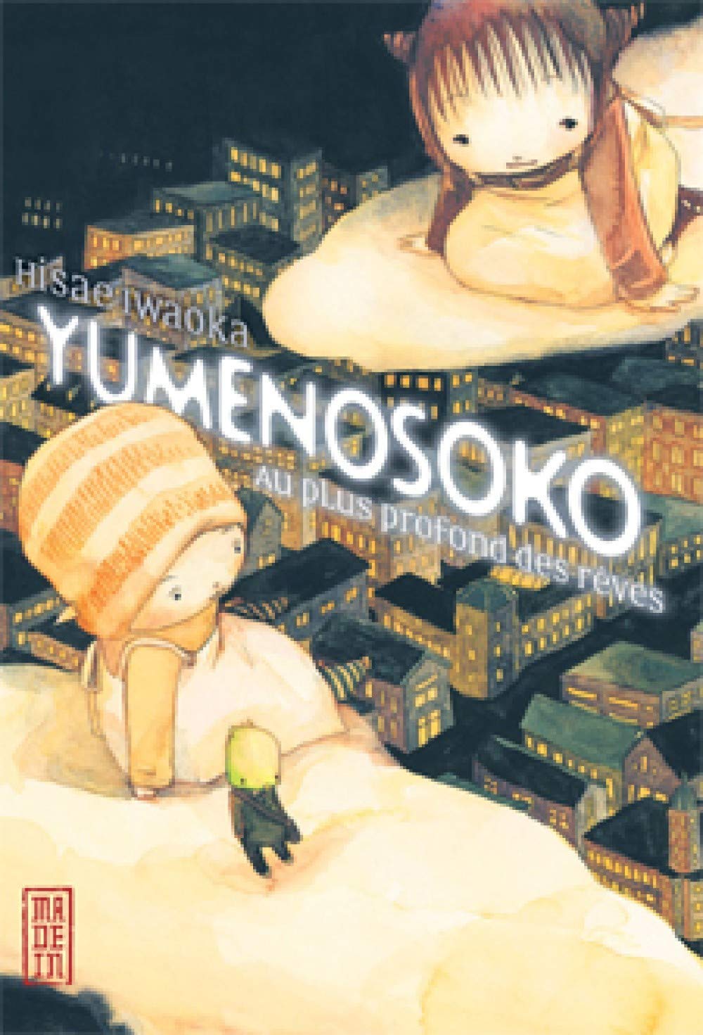 Yumenosoko, au plus profond des rêves (KANA)
Yumenosoko, au plus profond des rêves (KANA)