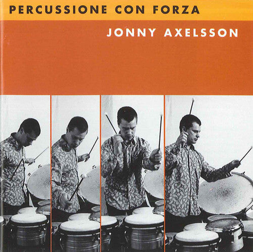 CD диск Axelsson, Jonny: Percussione Con Forza
CD диск Axelsson, Jonny: Percussione Con Forza
