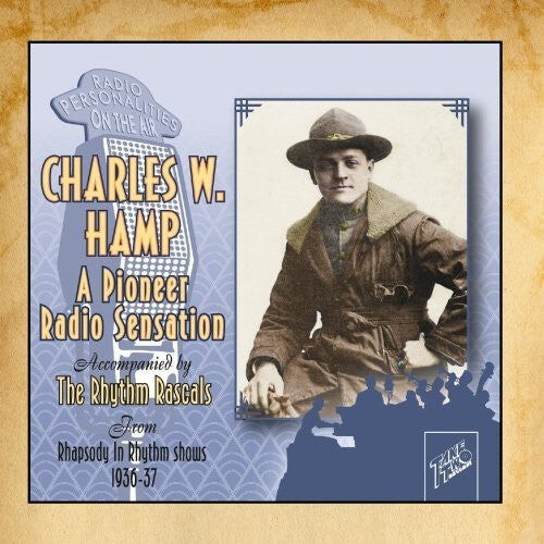 CD диск Hamp, Charles: A Pioneer Radio Sensation
CD диск Hamp, Charles: A Pioneer Radio Sensation