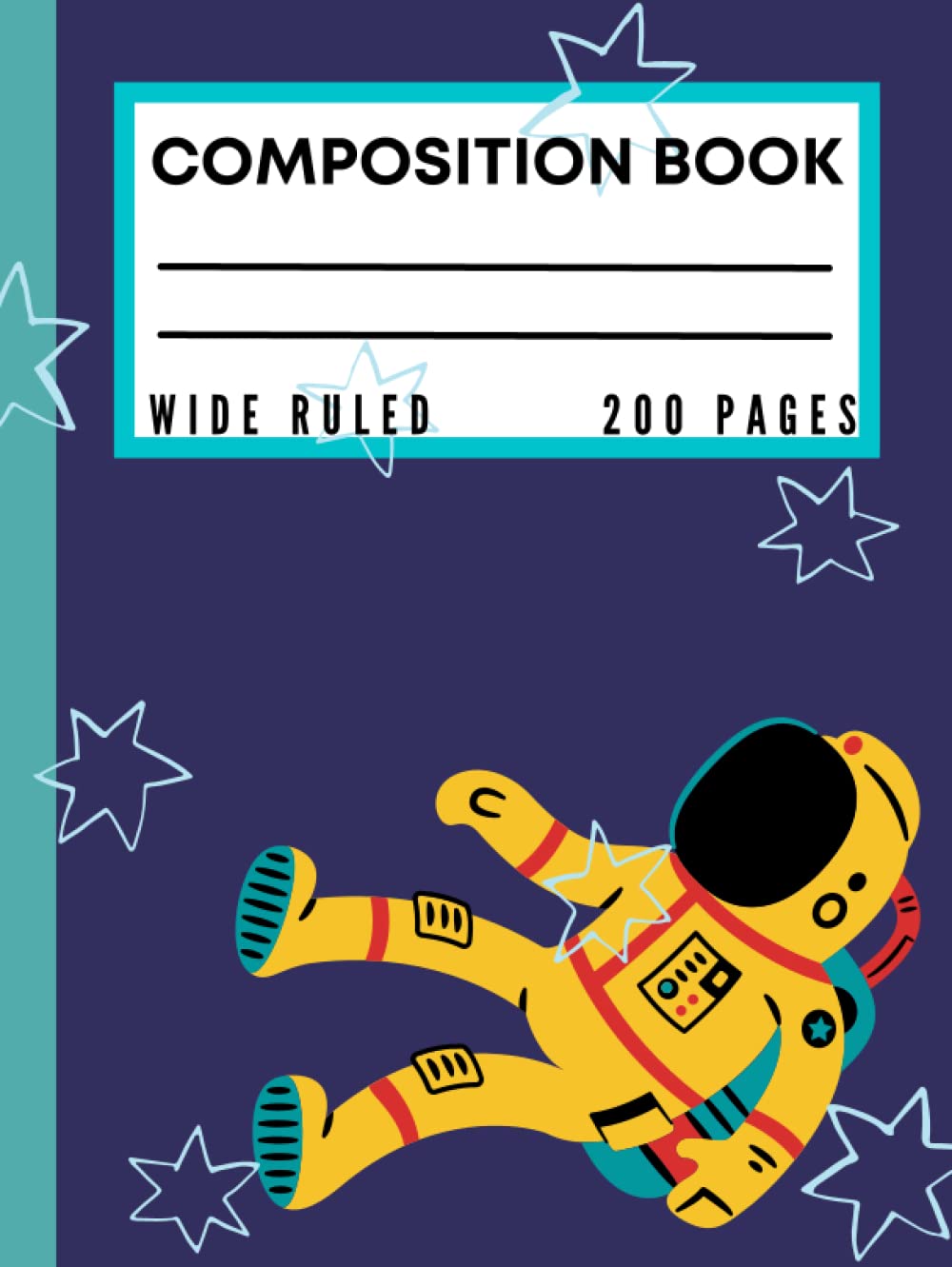 Hard Cover Astronaut Composition Notebook: Cool Book for Kids, Girls, Boys, School, Students and Teachers 200 Wide Ruled Pages 8.5' x 11' (Independently published)
Hard Cover Astronaut Composition Notebook: Cool Book for Kids, Girls, Boys, School, Students and Teachers 200 Wide Ruled Pages 8.5' x 11' (Independently published)