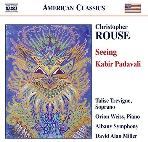 CD диск Rouse / Weiss / Albany Symphony / Miller: Seeing - Kabir Padavali 
CD диск Rouse / Weiss / Albany Symphony / Miller: Seeing - Kabir Padavali