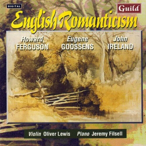 CD диск Ferguson / Goossens / Ireland / Lewis / Filsell: Ferguson/Goosens/Ireland : English Romanticism
CD диск Ferguson / Goossens / Ireland / Lewis / Filsell: Ferguson/Goosens/Ireland : English Romanticism