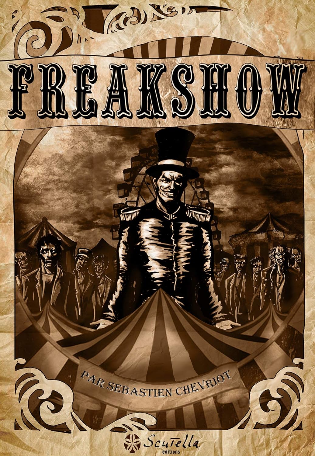 FREAKSHOW (SCUTELLA)
FREAKSHOW (SCUTELLA)