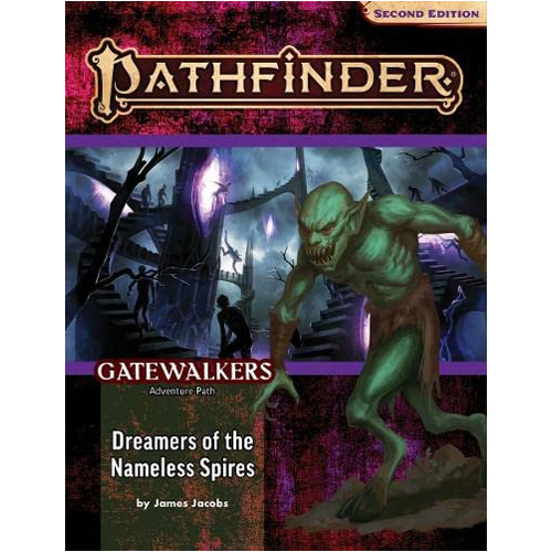 Книга Pathfinder Adventure Path: Dreamers Of The Nameless Spires (Gatewalkers 3 Of 3) Paizo Publishing
Книга Pathfinder Adventure Path: Dreamers Of The Nameless Spires (Gatewalkers 3 Of 3) Paizo Publishing