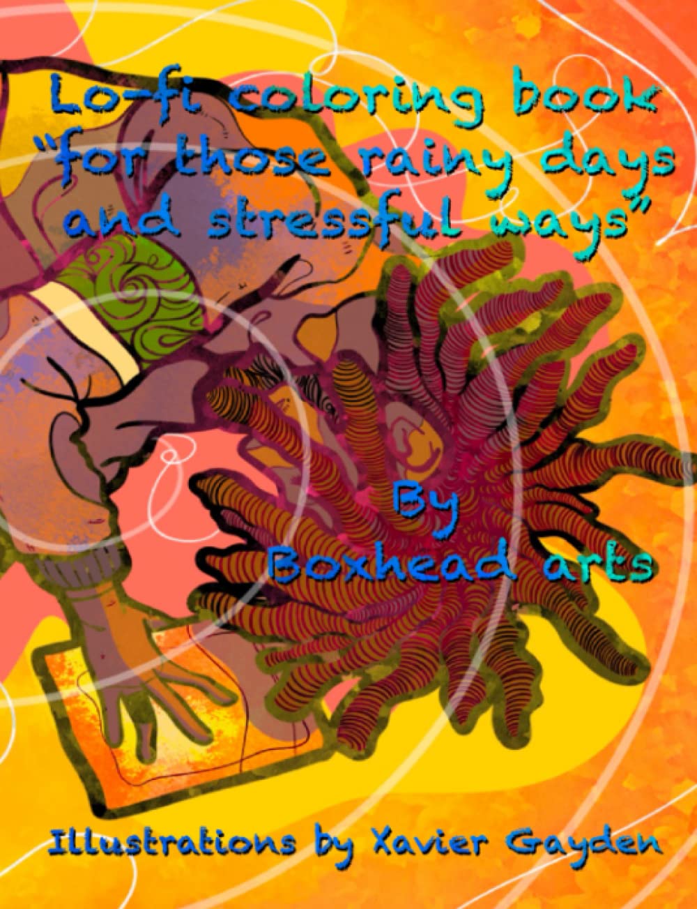 Lo-fi coloring book: “for those rainy days and stressful ways” (Independently published)
Lo-fi coloring book: “for those rainy days and stressful ways” (Independently published)