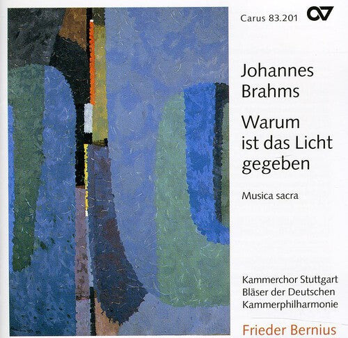 CD диск Brahms / Bratschke / Bernius / Kreile: Warum Ist Das Licht Gegeben: Sacred Choral Works
CD диск Brahms / Bratschke / Bernius / Kreile: Warum Ist Das Licht Gegeben: Sacred Choral Works