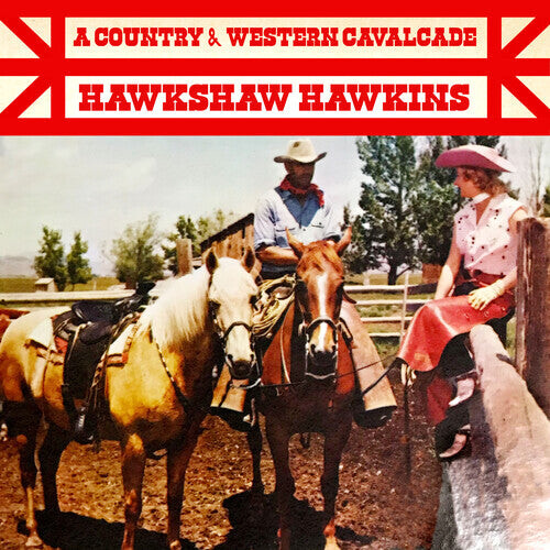 CD диск Hawkins, Hawkshaw: A Country & Western Cavalcade
CD диск Hawkins, Hawkshaw: A Country & Western Cavalcade