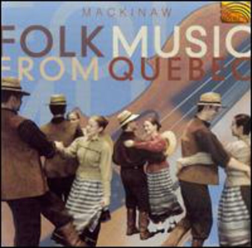 CD диск Mackinaw: Folk Music from Quebec
CD диск Mackinaw: Folk Music from Quebec