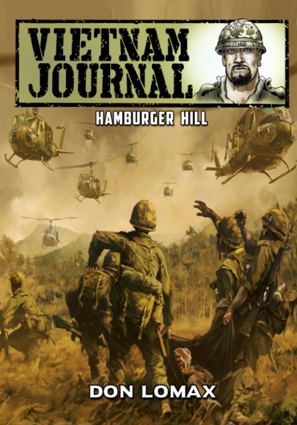Vietnam Journal - Hamburger Hill (Caliber Comics)
Vietnam Journal - Hamburger Hill (Caliber Comics)