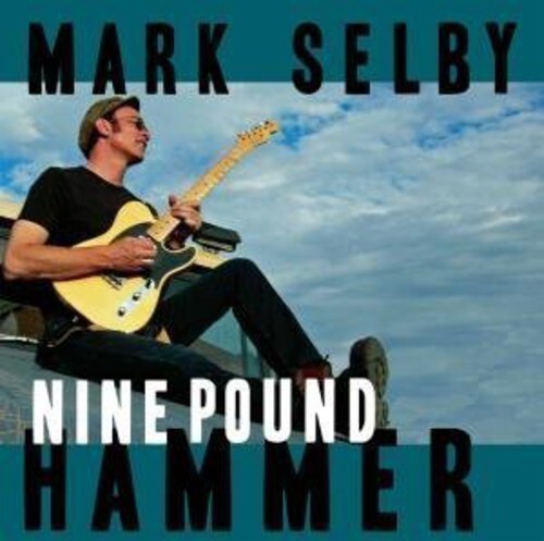 Виниловая пластинка Selby, Mark: Nine Pound Hammer
Виниловая пластинка Selby, Mark: Nine Pound Hammer