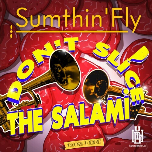 CD диск Sumthin'Fly: Don't Slice The Salami
CD диск Sumthin'Fly: Don't Slice The Salami