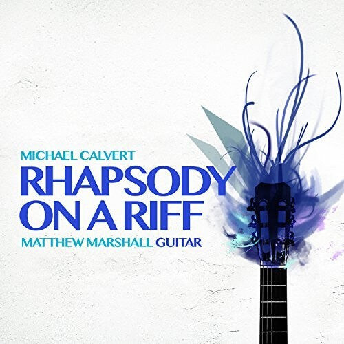 CD диск Calvert / Marshall, Matthew: Rhapsody on a Riff
CD диск Calvert / Marshall, Matthew: Rhapsody on a Riff