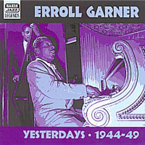 CD диск Garner, Erroll: Yesterdays 1944-49
CD диск Garner, Erroll: Yesterdays 1944-49