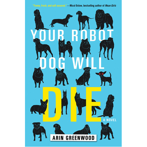 Книга Your Robot Dog Will Die
Книга Your Robot Dog Will Die