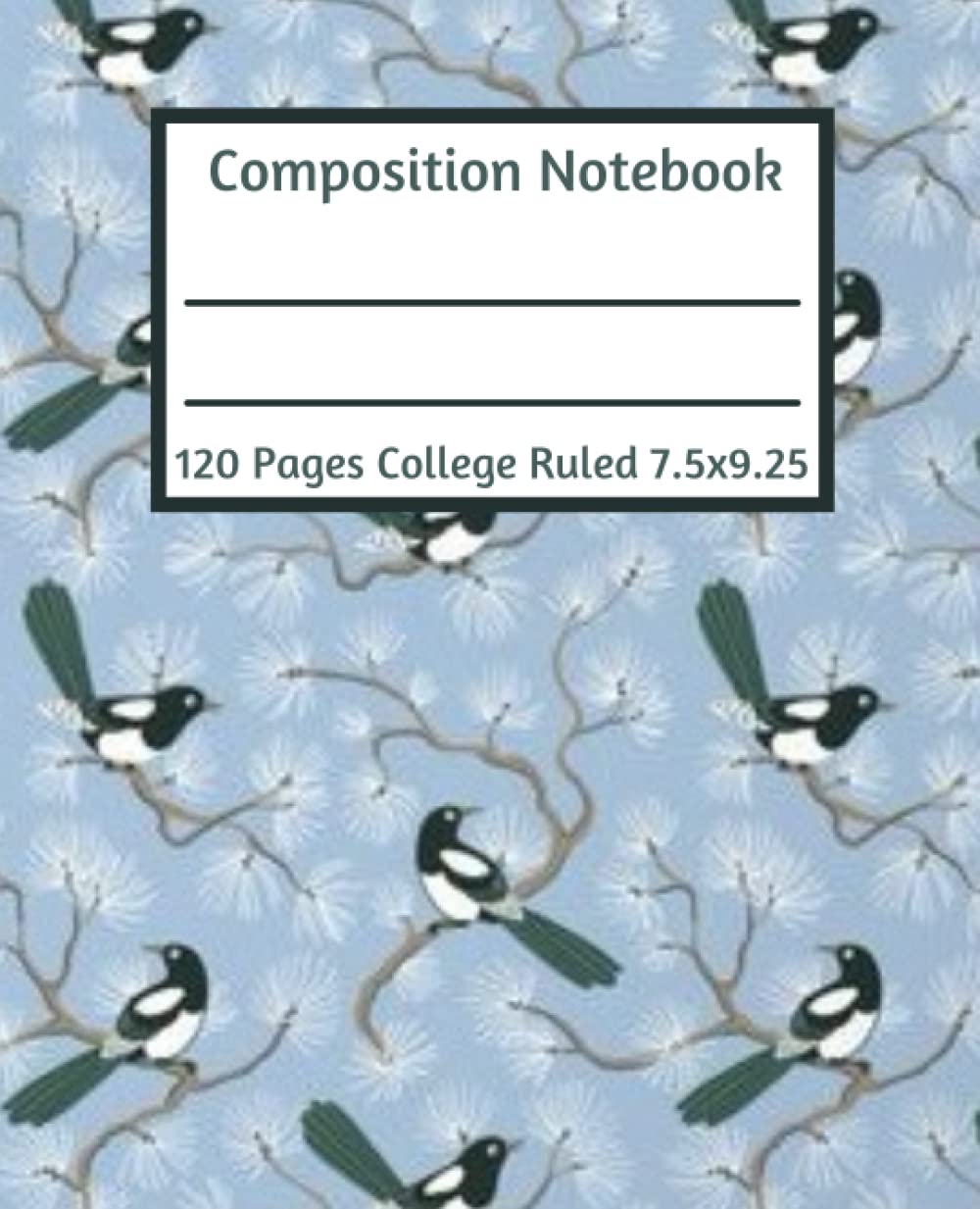 Winter Composition Notebook: Bird on Branch Winter Theme Notebook, College Ruled
Winter Composition Notebook: Bird on Branch Winter Theme Notebook, College Ruled