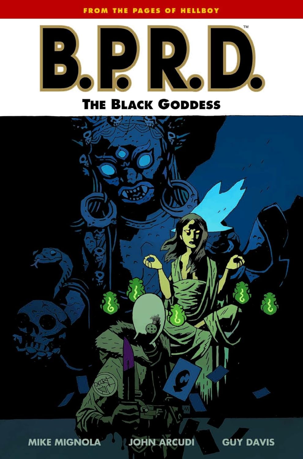 B.P.R.D., Vol. 11: The Black Goddess (Dark Horse)
B.P.R.D., Vol. 11: The Black Goddess (Dark Horse)