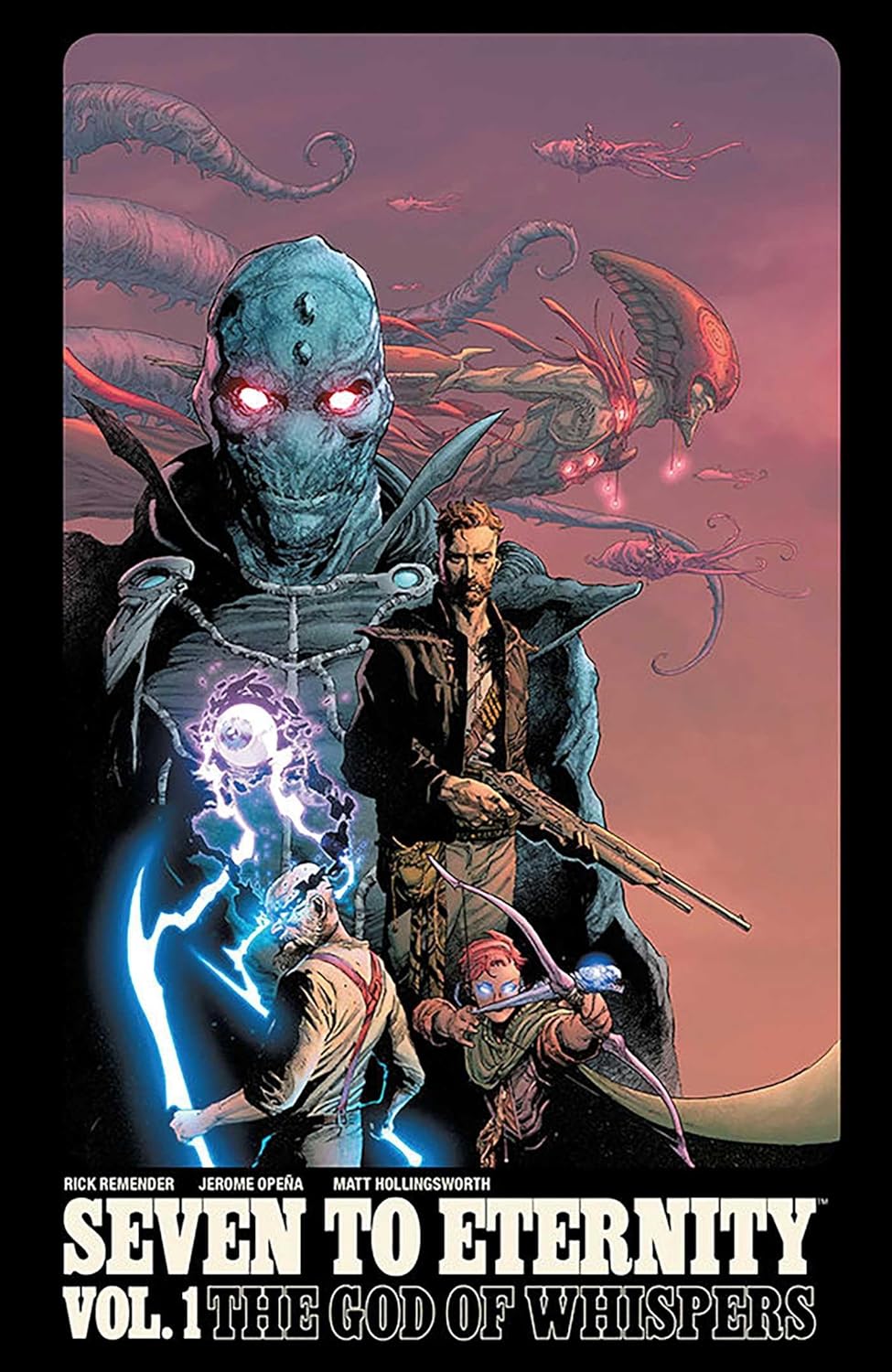 Seven to Eternity Volume 1 (Image Comics)
Seven to Eternity Volume 1 (Image Comics)