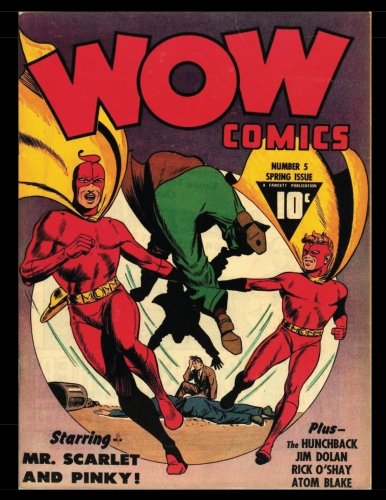 Wow Comics #5: Golden Age Superhero Comic 1942 (CreateSpace Independent Publishing Platform)
Wow Comics #5: Golden Age Superhero Comic 1942 (CreateSpace Independent Publishing Platform)