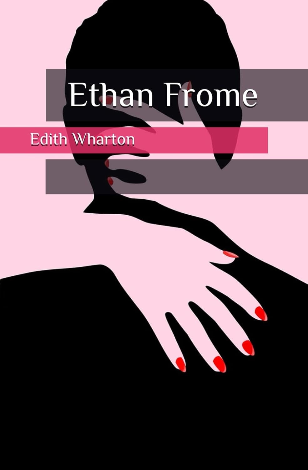 Ethan Frome (Independently published)
Ethan Frome (Independently published)