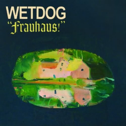 Виниловая пластинка Wetdog: Frauhaus!
Виниловая пластинка Wetdog: Frauhaus!