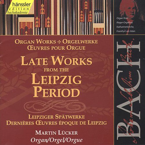 CD диск Bach / Lucker: Organ Works: Late Leipzig Period
CD диск Bach / Lucker: Organ Works: Late Leipzig Period