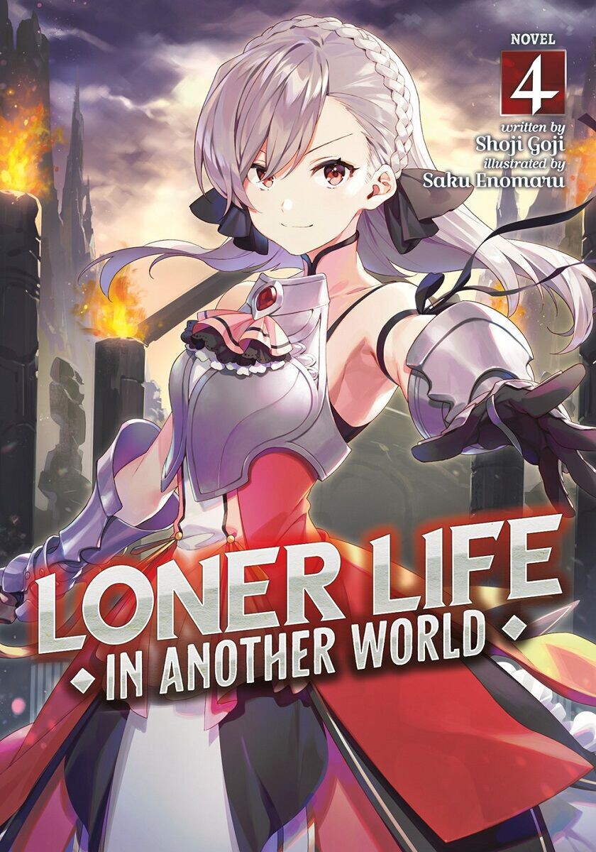 Новелла Loner Life in Another World Novel Volume 4
Новелла Loner Life in Another World Novel Volume 4