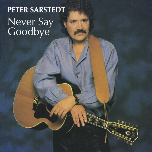 CD диск Sarstedt, Peter: Never Say Goodbye 
CD диск Sarstedt, Peter: Never Say Goodbye