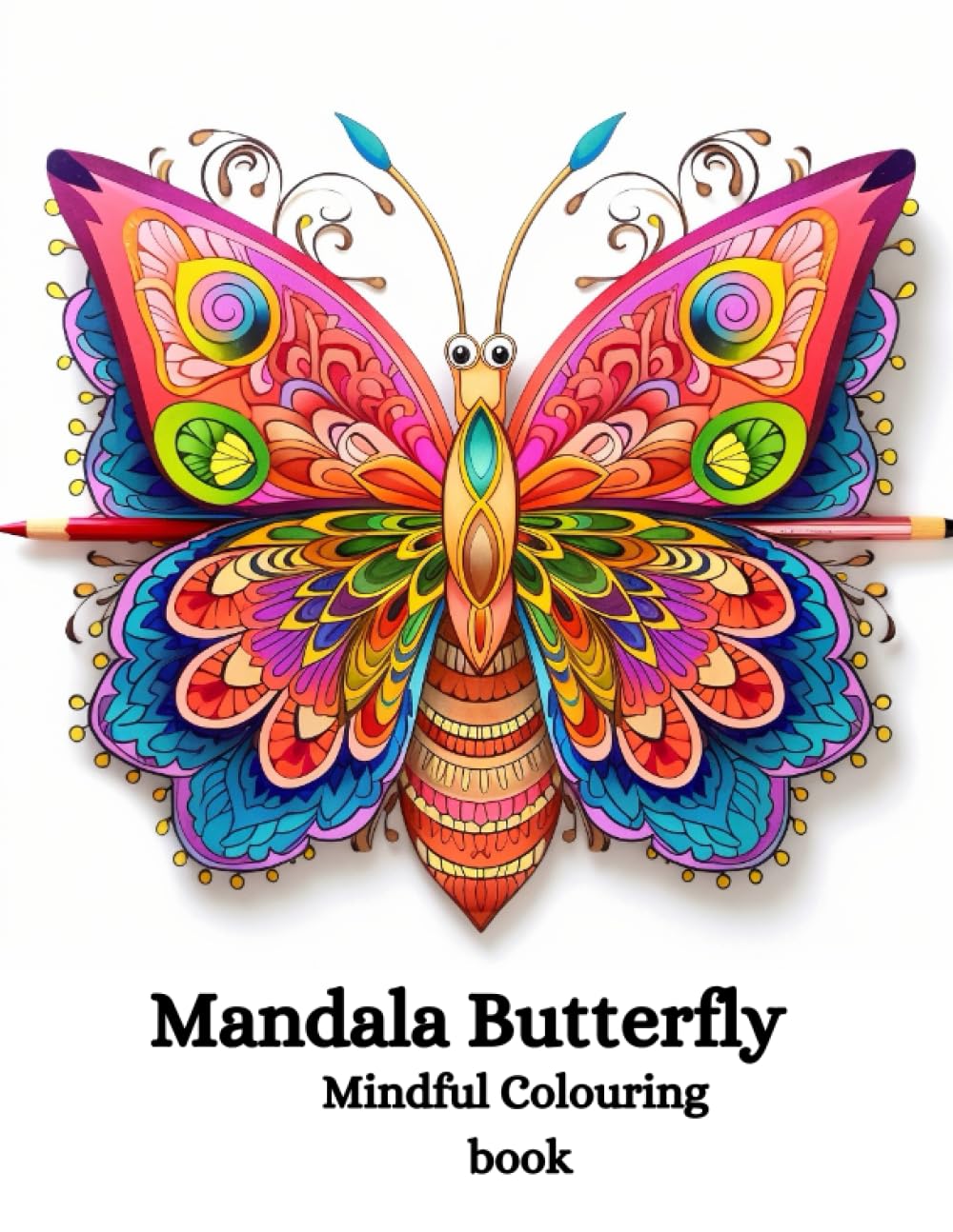 Mandala Butterfly: Mindful colouring book (Independently published)
Mandala Butterfly: Mindful colouring book (Independently published)