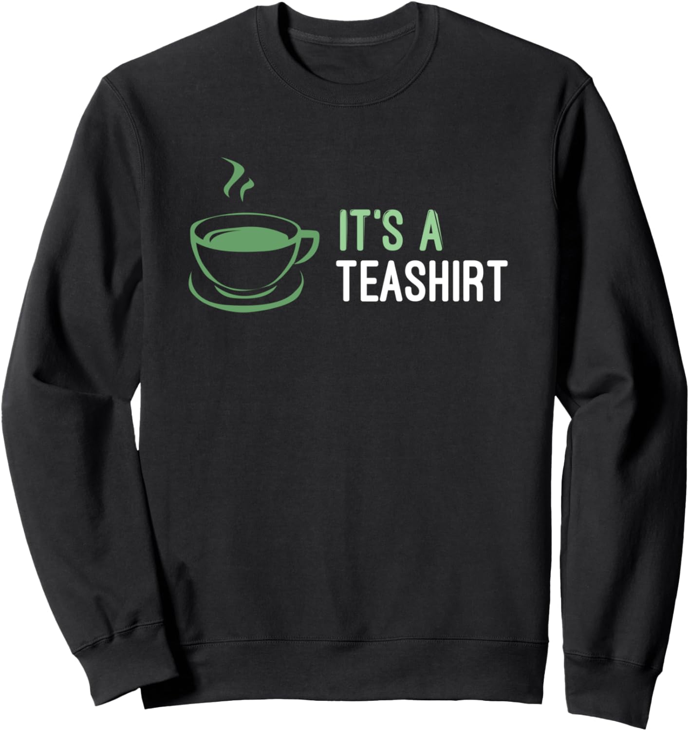 Это толстовка с надписью It's A Tea Shirt для любителей чая It'S A Teashirt, черный
Это толстовка с надписью It's A Tea Shirt для любителей чая It'S A Teashirt, черный
