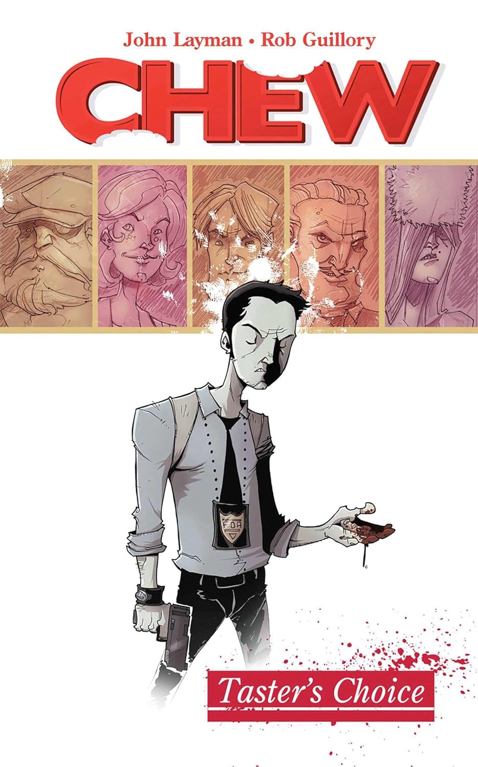 Chew Volume 1: Tasters Choice (Image Comics)
Chew Volume 1: Tasters Choice (Image Comics)