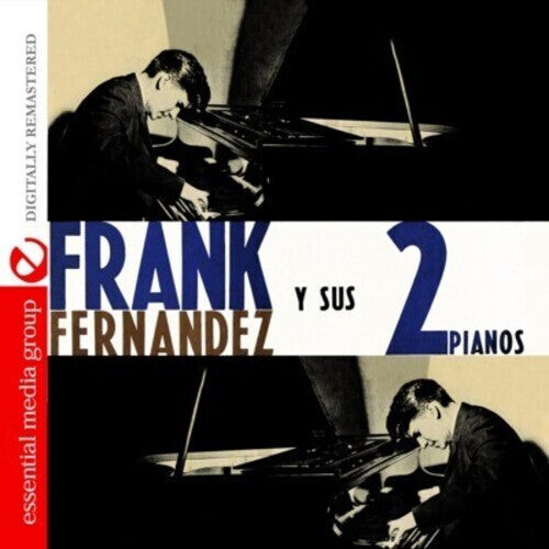 CD диск Fernandez, Frank: Frank Fernandez y Sus 2 Pianos 
CD диск Fernandez, Frank: Frank Fernandez y Sus 2 Pianos