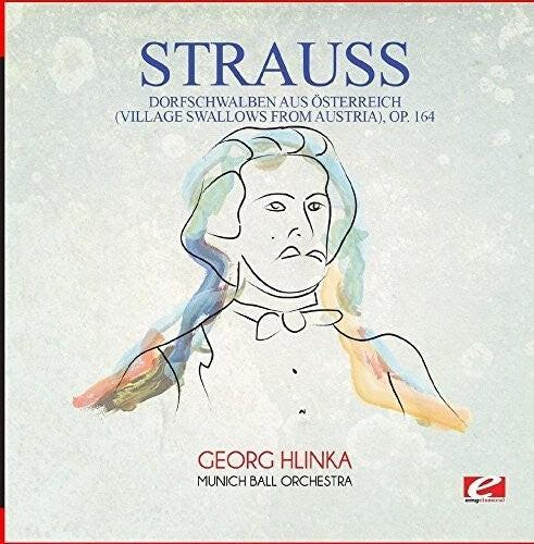 CD диск Strauss: Dorfschwalben Aus Osterreich (Village Swallows)
CD диск Strauss: Dorfschwalben Aus Osterreich (Village Swallows)