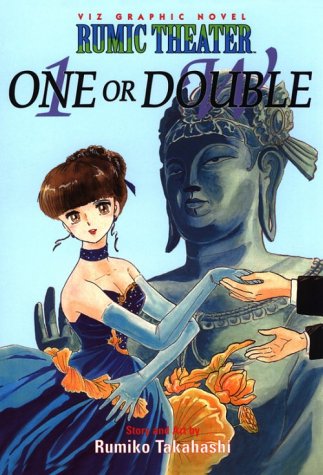 Rumic Theater, Vol. 2: One or Double (VIZ Media LLC)
Rumic Theater, Vol. 2: One or Double (VIZ Media LLC)