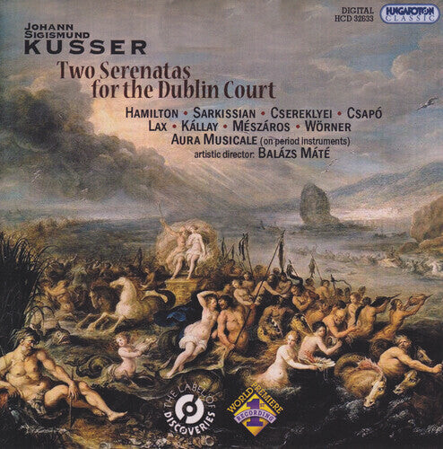 CD диск Kusser / Hamilton / Sarkissian: Two Serenatas for the Dublin Court
CD диск Kusser / Hamilton / Sarkissian: Two Serenatas for the Dublin Court