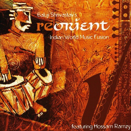 CD диск Shrivastav, Baluji / Ramzy, Hossam: Reorient: Indian World Music Fusion
CD диск Shrivastav, Baluji / Ramzy, Hossam: Reorient: Indian World Music Fusion