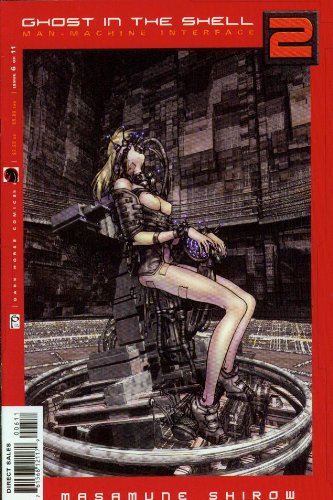 Ghost in the Shell 2: Man-Machine Interface, Issue 6 of 11; July 2003 (Dark Horse Comics)
Ghost in the Shell 2: Man-Machine Interface, Issue 6 of 11; July 2003 (Dark Horse Comics)