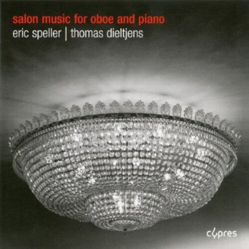 CD диск Speller / Dieltjens: Salon Music for Oboe & Piano
CD диск Speller / Dieltjens: Salon Music for Oboe & Piano