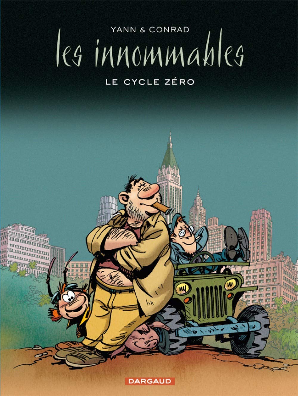 Les Innommables - Intégrales - Le cycle zéro (DARGAUD)
Les Innommables - Intégrales - Le cycle zéro (DARGAUD)