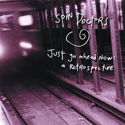 CD диск Spin Doctors: Just Go Ahead Now: A Retrospective
CD диск Spin Doctors: Just Go Ahead Now: A Retrospective