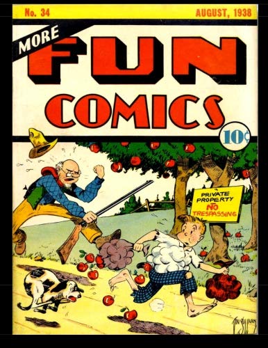 More Fun Comics #34: Classic Golden Age Comics 1938 (CreateSpace Independent Publishing Platform)
More Fun Comics #34: Classic Golden Age Comics 1938 (CreateSpace Independent Publishing Platform)