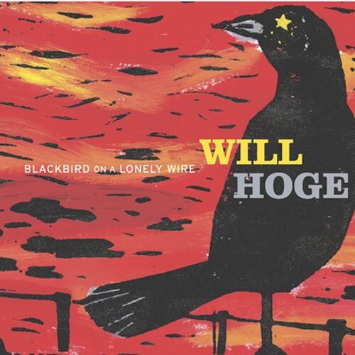 CD диск Hoge, Will: Blackbird on a Lonely Wire
CD диск Hoge, Will: Blackbird on a Lonely Wire