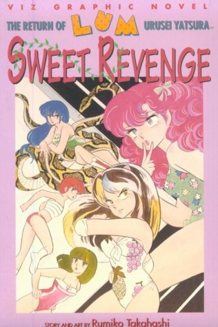 The Return of Lum * Urusei Yatsura, Vol. 3: Sweet Revenge (VIZ Media LLC)
The Return of Lum * Urusei Yatsura, Vol. 3: Sweet Revenge (VIZ Media LLC)