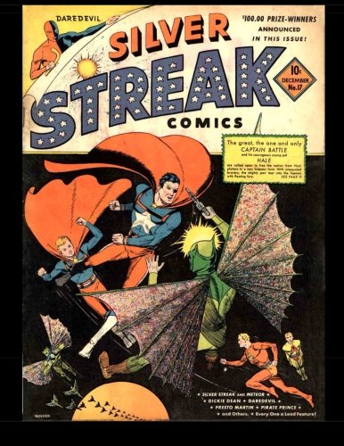Silver Streak Comics #17: 1941 Adventure (CreateSpace Independent Publishing Platform)
Silver Streak Comics #17: 1941 Adventure (CreateSpace Independent Publishing Platform)