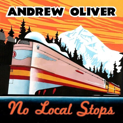 CD диск Oliver, Andrew: No Local Stops
CD диск Oliver, Andrew: No Local Stops