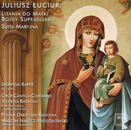 CD диск Luciuk / Rappe / Bielecka / Niesiolowski: Litany to Our Lady of Suprasi / Marian Suite
CD диск Luciuk / Rappe / Bielecka / Niesiolowski: Litany to Our Lady of Suprasi / Marian Suite