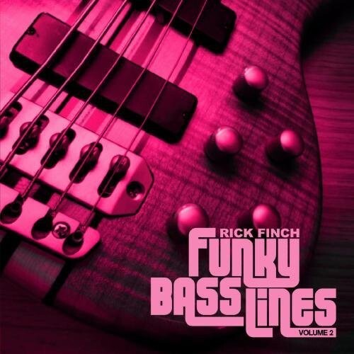 CD диск Finch, Rick: Funky Bass Lines, Vol. 2
CD диск Finch, Rick: Funky Bass Lines, Vol. 2